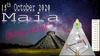 Maia Energy this week! 15th October 2020 - Gaya Ariel