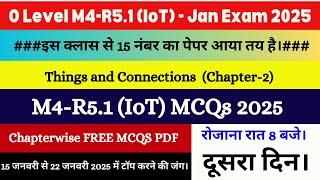 O Level IOT (M4-R5.1) Jan 2025 Exam MCQs | Internet Of Things Jan 2025 | m4 r5 o level important mcq