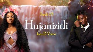 Zuchu – Hujanizidi Feat D Voice (Official Lyric Video)