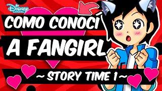 ¿COMO CONOCÍ A FANGIRL? | StoryTime #1