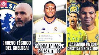 Así Presentó el REAL MADRID a MBAPPE | CHELSEA Anuncia a su Nuevo DT | Casemiro a Al Nassr de CR7