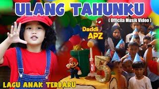 Lagu Ulang Tahunku | Lagu Anak Indonesia Terbaru Ulang Tahunku Daddi APZ ( Official Musik Video )