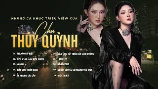 Thương Ly Biệt, Nên Chờ Hay Nên Quên ~ LK Nhạc Trẻ Tâm Trạng,Nhạc Buồn Hay Nhất -Chu Thúy Quỳnh 2024