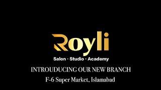 Royli Salon New Branch F-6 Super Market, Islamabad