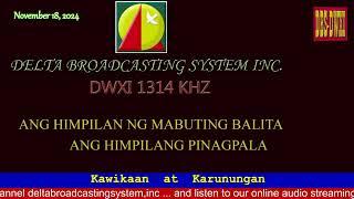 DWXI 1314 AM Live Streaming (Monday - November 18, 2024) #kawikaanatkarunungan