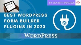 Best WordPress Form Builder Plugins in 2023