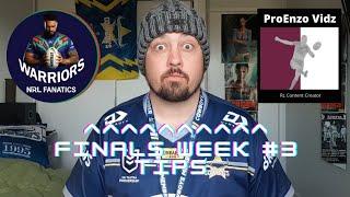 NRL Finals week #3 2021 Tips with Warriors NRL Fanatics & Proenzo Vidz