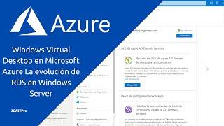 Windows Virtual Desktop en Microsoft Azure - La evolución de RDS en Windows Server