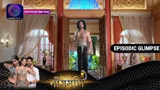 Ishq Ki Dastaan Naagmani | EP181 Part 1 | Episodic Glimpse | Dangal TV