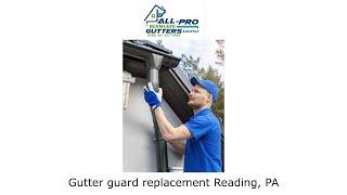 Gutter guard replacement Reading, PA