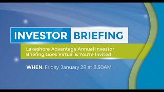 Lakeshore Advantage Annual Investor Briefing