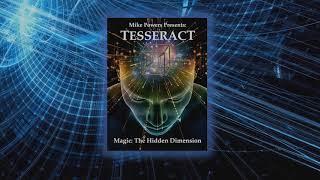 TESSERACT by Mike Powers