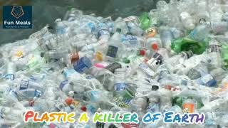 Plastic A Killer Of Earth