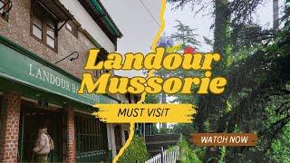 Landour Mussoorie, INDIA  || Best place to visit in Uttarakhand