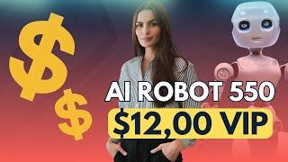 AI ROBOT 550 $12,00 DAY PASSIVE INCOME USDT BEP20