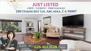 Just Listed in Arcadia by Local Realtor Amy Wu | 250 Oakhurst Ln, Arcadia