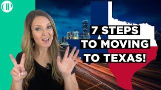 Steps to moving to Texas