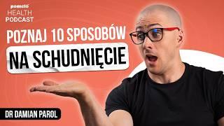 10 sprawdzonych sposobów na odchudzanie | Webinar z dr Damianem Parolem