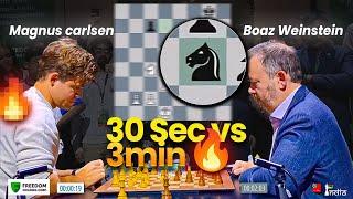 How fast is Magnus Carlsen? | 30 seconds vs 3 minutes | Carlsen vs Boaz Weinstein