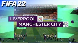 FIFA 22 - Liverpool vs. Manchester City @ Anfield | PS5