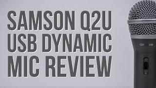 Samson Q2U Dynamic USB / XLR Microphone Review / Test