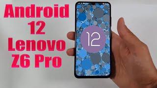 Install Android 12 on Lenovo Z6 Pro (LineageOS 19.1) - How to Guide!