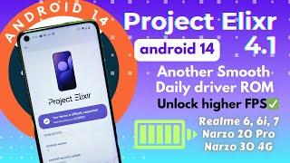 Realme 6, 6i, 7, Narzo 20 Pro & Narzo 30 4G: Project Elixir 4.1 Unleashed