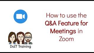 Zoom Q&A Feature - Licensed Zoom Accounts