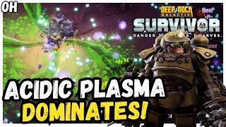 Acidic Plasma Build DOMINATES!! Deep Rock Galactic Survivor!