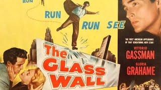 The Glass Wall 1953 | Drama Film-Noir | Vittorio Gassman, Gloria Grahame, Ann Robinson