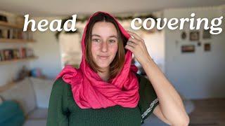 How To Start Head Covering as a Christian Woman