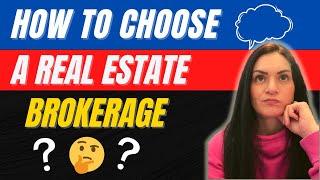 How To Choose A Real Estate Brokerage | Ask These 10 Questions!