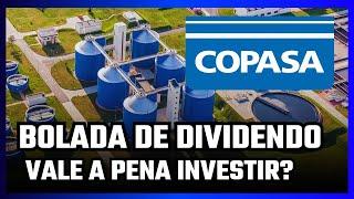 Copasa: Bolada de Dividendo! Vale a Pena Investir? #csmg3