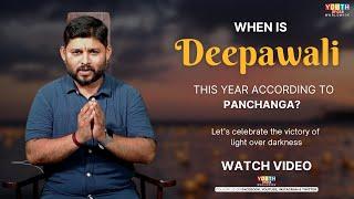 When is Deepawali this year according to Panchanga?