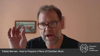 CMC Presents: Tobias Werner, “How to Prepare a Piece of Chamber Music”