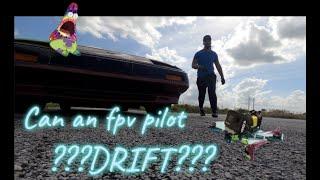 Can an FPV pilot drift?