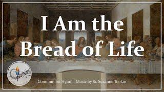 I Am the Bread of Life | All 5 Verses with Lyrics & Choir | Suzanne Toolan | Catholic Communion Hymn