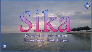 Sika Karaoke | Rudy Corpuz | Ilocano Song | HD