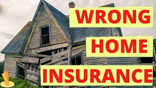 Ensure you don't have the wrong home insurance - Have a Policy Review