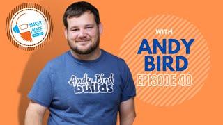 Andy Bird Builds - the CNC guy | Ep. 40 @AndyBirdBuilds