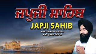 Japji Sahib | Jap Ji Sahib | ਜਪੁਜੀ ਸਾਹਿਬ | ਜਪੁ ਜੀ ਸਾਹਿਬ | Nitnem | Bhai Gurbaj Singh Ji #japjisahib