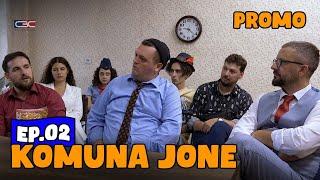 Komuna jonë - Episodi 2 (PROMO)