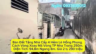 Bán Đất Hẻm Cách Đường Lê Hồng Phong 100m. Dt: 94m2 Ngang 8m đất ở đô thị. Giá 2 tỷ 290 triệu