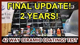 Ceramic Coating Wax Sealant Longevity Test - 42 WAY - UPDATE 19 -  2 YEARS FINAL UPDATE - WHO WINS?