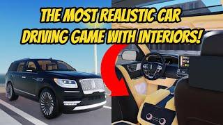 Roblox MOST Realistic Driving Car Game POV Drive (INTERIORS)