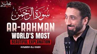 World's most beautiful explanation of Surah Ar-Rahman (سورة الرحمن)  | Nouman Ali Khan