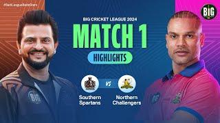 BCL 2024 - Match 1 | Southern Spartans vs Northern Challengers Highlights | #BigCricketLeague