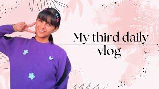 my third daily vlog #firstvlog #vlog