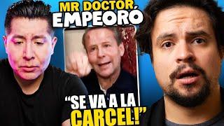 La Situación de Mr Doctor EMPEORÓ