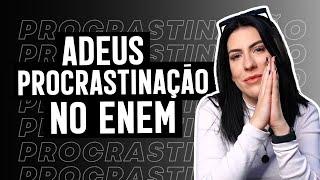 Como resolver a procrastinação e aprender redação para o Enem 2022